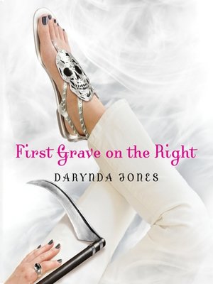 First Grave On The Right By Darynda Jones 183 Overdrive